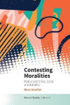 Contesting Moralities - Iliana Sarafian