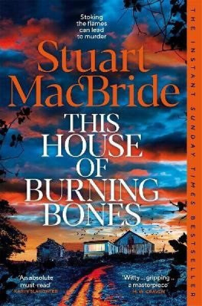 This House of Burning Bones - Stuart MacBride
