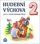 CD Hudební výchova 2 - Marie Lišková