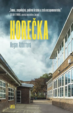 Horečka (poškozená) - Megan Abottová