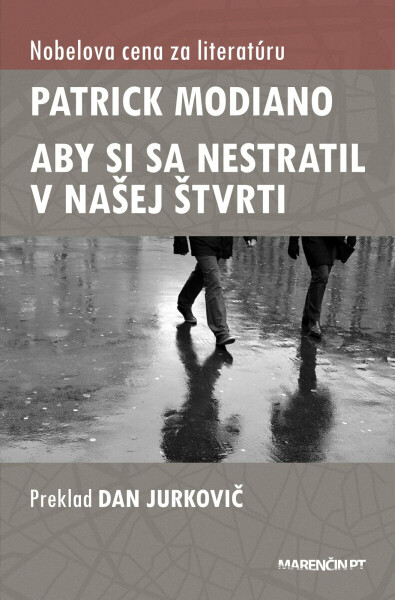 Aby si sa nestratil v našej štvrti - Patrick Modiano