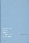 Dějiny české literatury 1945-1989 Pavel Janoušek