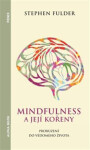 Mindfulness její kořeny