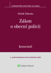 Zákon o obecní policii - Komentář - Patrik Šebesta