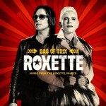 Roxette Bag of Trix Music from the Roxette Vaults