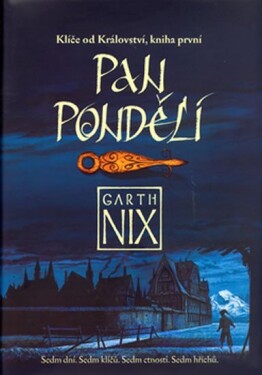 Klíče od Království 1 - Pan Pondělí - Garth Nix