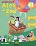 Alex et Zoé+ 3 - Niveau A1 - Livre de l´éleve + CD - Colette Samson