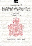 Komentář moravským zemským zřízením let 1516-1604