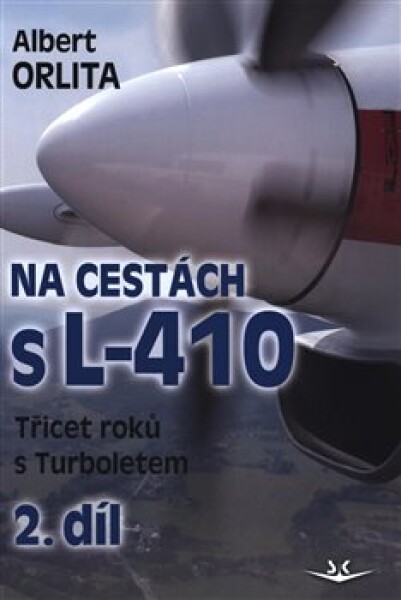 Na cestách L-410 díl Albert Orlita