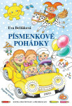 Písmenkové pohádky - Knížka pro prvňáky a předškoláky - Eva Bešťáková