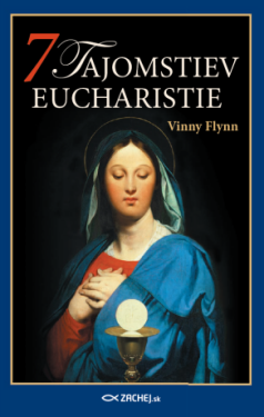 7 tajomstiev Eucharistie - Vinny Flynn - e-kniha