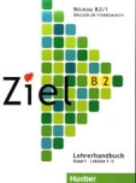 Ziel B2/1: Lehrerhandbuch - Roland Fischer