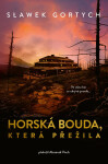 Horská bouda, která přežila - Sławomir Gortych