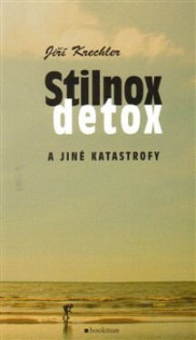 Stilnox, detox jiné katastrofy Jiří Krechler