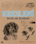 Kreslení krok za krokem - Vivienne Colemanová