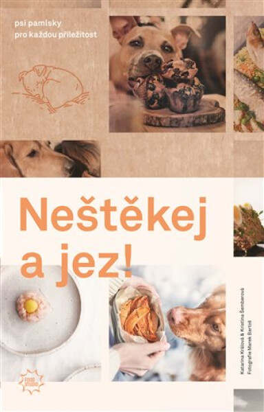 Neštěkej jez! chlup lepší kuchařka Marek Bartoš