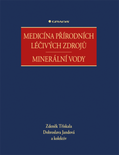 Medicína přírodních léčivých zdrojů - kolektiv autorů, Dobroslava Jandová, Zdeněk Třískala - e-kniha