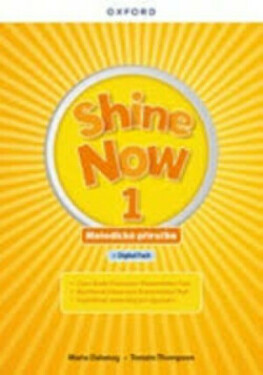 Shine Now 1 Teacher´s Guide with Digital pack Czech edition - Marie Delaney