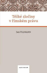 Těžké zločiny v římském právu - Jan Ullmann