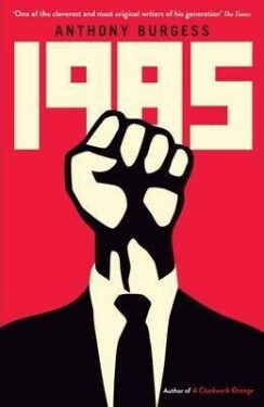 1985, 1. vydání - Anthony Burgess