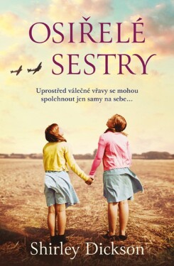Osiřelé sestry (e-kniha) - Shirley Dickson