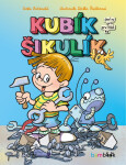 Kubík Šikulík - Lenka Rožnovská, Zdeňka Študlarová
