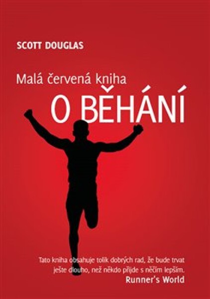Malá červená kniha běhání Scott Douglas
