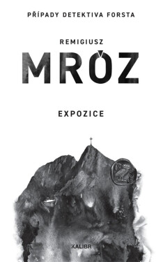 Expozice - Remigiusz Mróz