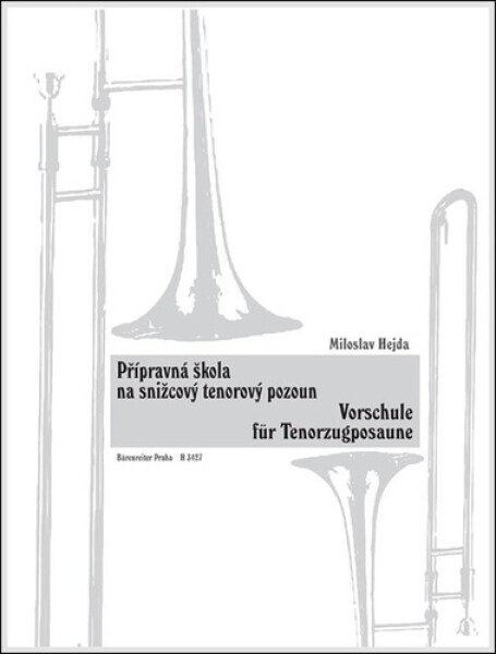 Přípravná škola na snižcový tenorový pozoun - Miloslav Hejda