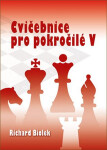 Cvičebnice pro pokročilé V - Richard st. Biolek