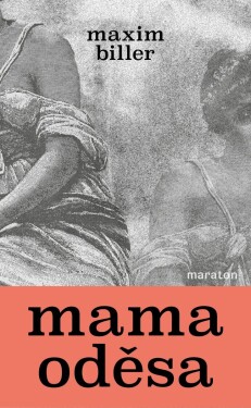 Mama Oděsa - Maxim Biller