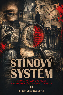 Stínový systém a jiné povídky - Lucie Nemcová