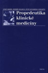 Propedeutika klinické medicíny - Zdeněk Kalvach