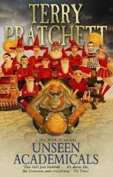 Unseen Academicals: (Discworld Novel 37) - Terry Pratchett