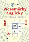 Vícesměrky anglicky – procvičujeme cizí jazyky