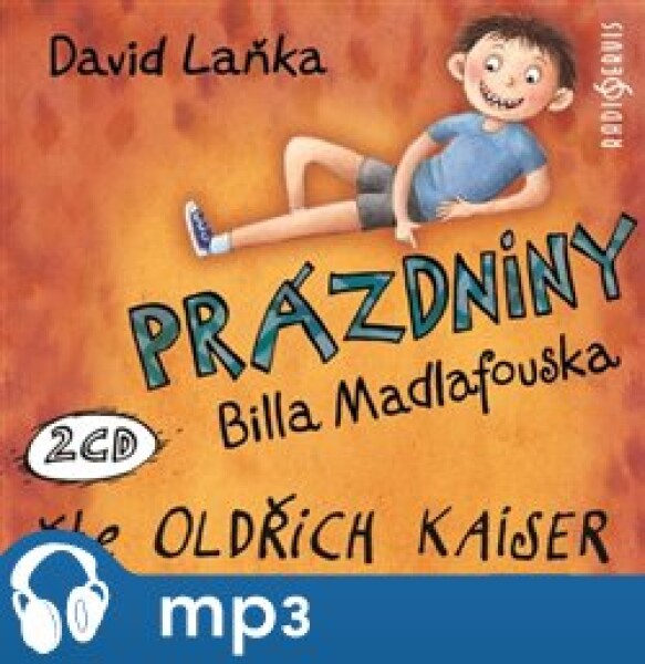 Prázdniny Billa Madlafouska, David Laňka