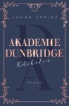 Akademie Dunbridge: Kdekoliv