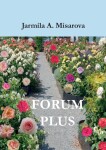 FORUM PLUS - Amadea Jarmila Misarova