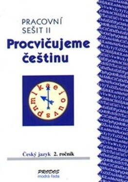 Procvičujeme češtinu Pracovní sešit