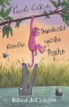 Dobrodružství růžového opičáka Pipiho Carlo Collodi,