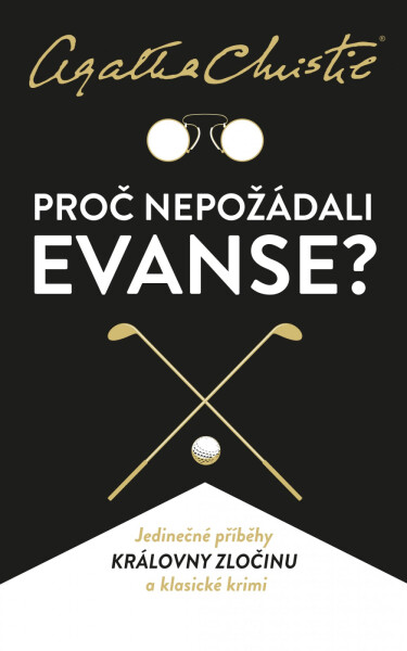 Proč nepožádali Evanse? - Agatha Christie