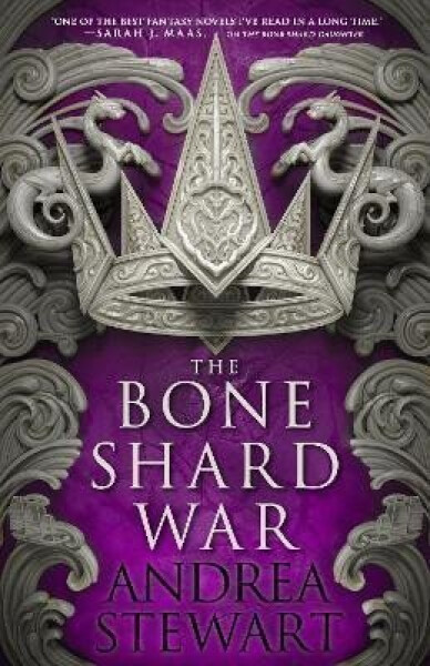 The Bone Shard War: The epic conclusion to the Sunday Times bestselling Drowning Empire series - Andrea Stewartová