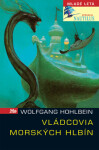 Vládcovia morských hlbín - Wolfgang Hohlbein