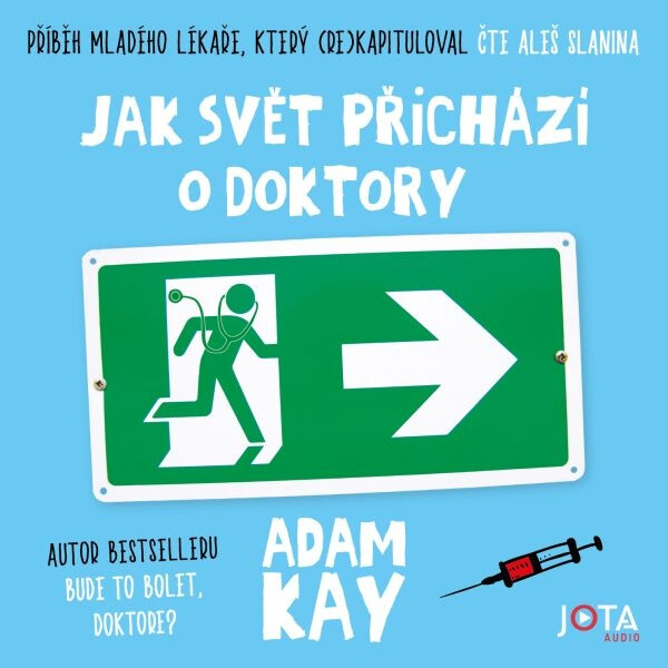 Jak svět přichází o doktory - Adam Kay