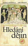 Hledání dějin - Karel Hvížďala, Jiří Přibáň