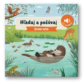 Hľadaj a počúvaj Zvieratá - Lucy Barnardová