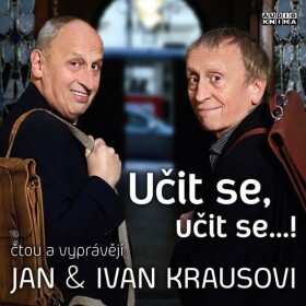 Učit se, Učit se, Kraus Kraus Ivan: Kraus