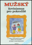 Mužský šovinismus pro pokročilé - Josef Hausmann