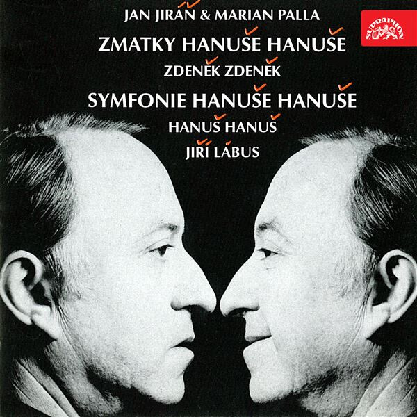 Zmatky Hanuše Hanuše - Zdeněk Zdeněk