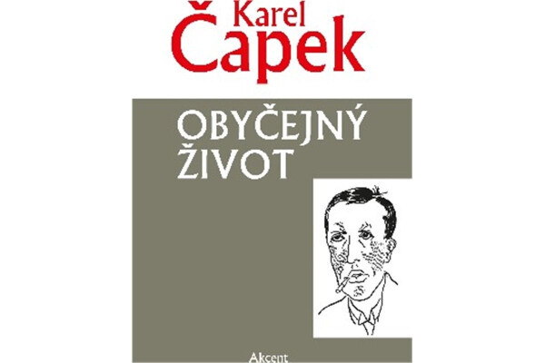 Obyčejný život Čapek Karel